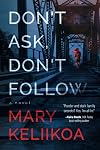 Don't Ask, Don't Follow