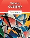 What Is Cubism? (Artworld)