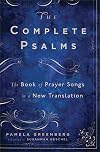 The Complete Psalms: The Book of Prayer Songs in a New Translation