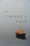 The Coward's Tale
