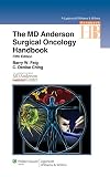 The M.D. Anderson Surgical Oncology Handbook (Lippincott Williams & Wilkins Handbook Series)