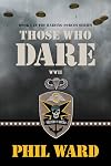 Those Who Dare