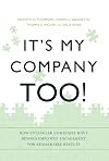It's My Company Too!: How Entangled Companies Move Beyond Employee Engagement for Remarkable Results