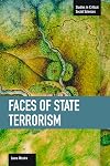 Faces of State Terrorism (Studies in Critical Social Sciences)