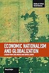 Economic Nationalism and Globalization: Lessons from Latin America and Central Europe (Studies in Critical Social Sciences)