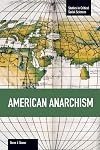 American Anarchism (Studies in Critical Social Sciences)