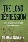 The Long Depression: Marxism and the Global Crisis of Capitalism