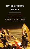 My Seditious Heart: Collected Nonfiction