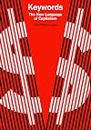 Keywords: The New Language of Capitalism