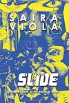 Slide, A Modern Satire on the Excess of Greed