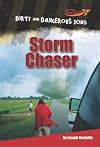 Storm Chaser (Benchmark Rockets: Dirty and Dangerous Jobs)