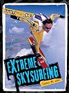 Extreme Skysurfing (Sports on the Edge!)