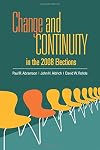 Change and Continuity in the 2008 and 2010 Elections