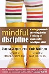 Mindful Discipline: A Loving Approach to Setting Limits & Raising an Emotionally Intelligent Child