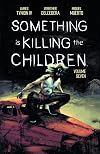 Something is Killing the Children Vol. 7