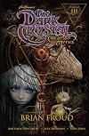 The Dark Crystal: Creation Myths, Volume 3
