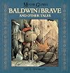 Mouse Guard: Baldwin the Brave and Other Tales
