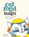 Cat Food for Thought: Pet Food Label Art, Wit & Wisdom