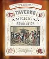 Taverns of the American Revolution