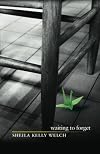 Waiting to Forget