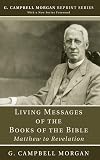 Living Messages of the Books of the Bible: Matthew to Revelation