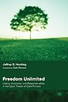 Freedom Unlimited: Liberty, Autonomy, and Response-Ability in the Open Theism of Clark Pinnock