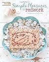 Simple Pleasures In Redwork Leisure Arts #5405