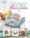 TEACH YOURSELF TO MAKE BISCORNU Leisure Arts #5406