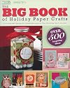 The Big Book of Holiday Paper Crafts Leisure Arts #5558
