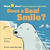 Does a Seal Smile?