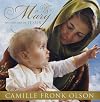 Mary, The Mother of Jesus