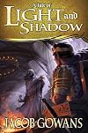 A Tale of Light and Shadow