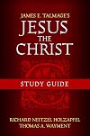 Jesus the Christ Study Guide