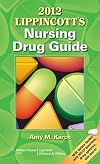 2012 Lippincott's Nursing Drug Guide