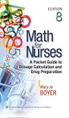 Math for Nurses: A Pocket Guide to Dosage Calculation and Drug Preparation