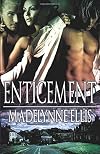Enticement