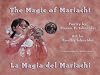 The Magic of Mariachi / La Magia del Mariachi (Spanish Edition)