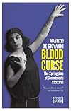 Blood Curse: The Springtime of Commissario Ricciardi