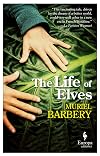 The Life of Elves