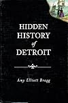 Hidden History of Detroit