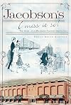 Jacobson's, I Miss It So!: The Story of a Michigan Fashion Institution (Landmarks)