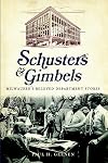 Schuster's and Gimbels: Milwaukee's Beloved Department Stores (Landmarks)