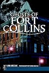 Ghosts of Fort Collins (Haunted America)