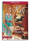 Read All About It: A Kit Classic Volume 1 (American Girl Beforever Classic)