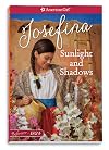 Sunlight and Shadows: A Josefina Classic Volume 1