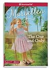 The One and Only: A Maryellen Classic 1 (American Girl Beforever Classic, 1)