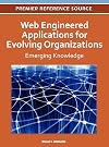 Web engineered applications for evolving organizations emerging knowledge