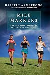 Mile Markers: The 26.2 Most Important Reasons Why Women Run
