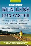 Runner's World Run Less, Run Faster: Become a Faster, Stronger Runner with the Revolutionary 3-Run-a-Week Training Program