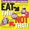 Eat This, Not That! 2013: The No-Diet Weight Loss Solution